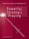 Endtimes Scripture Handbook for Powerful, Strategic Praying